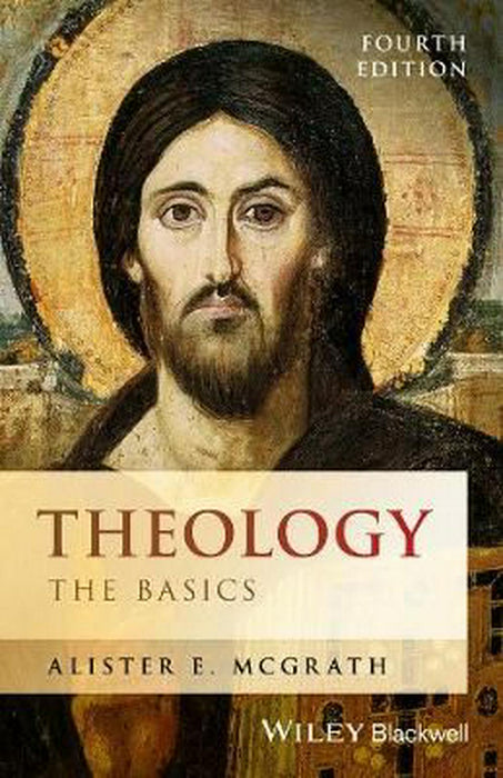 Theology: The Basics, 4th Edition