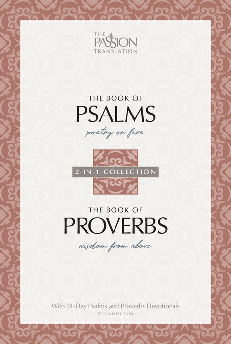 Passion Translation: Psalms & Proverbs (2nd Edition)