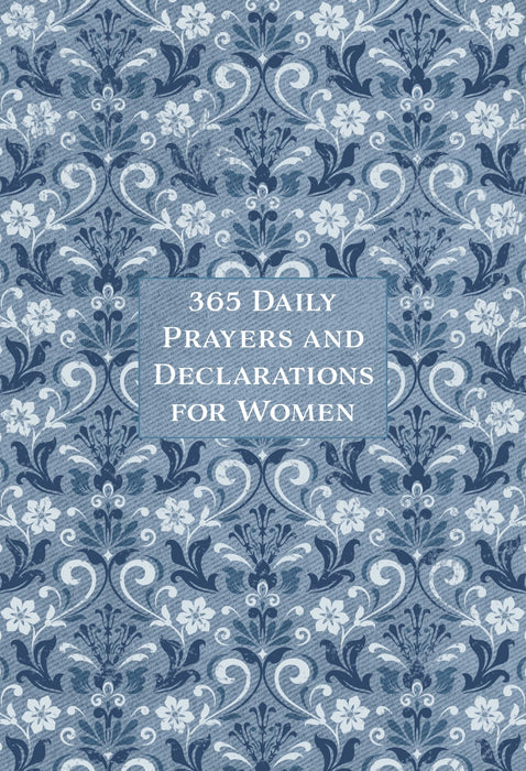 365 Daily Prayers & Declarations for Women