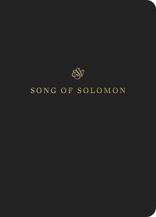 ESV Scripture Journal: Song of Solomon