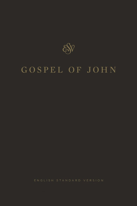 ESV Gospel of John