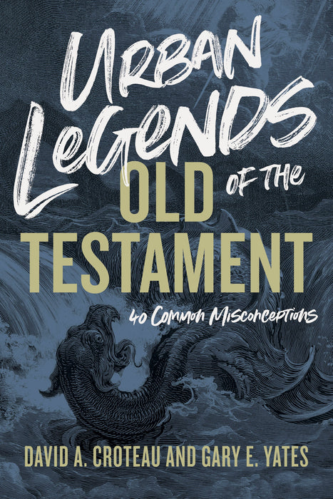 Urban Legends of the Old Testament