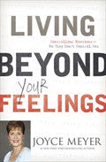 Living Beyond Your Feelings Paperback Book - Joyce Meyer - Re-vived.com