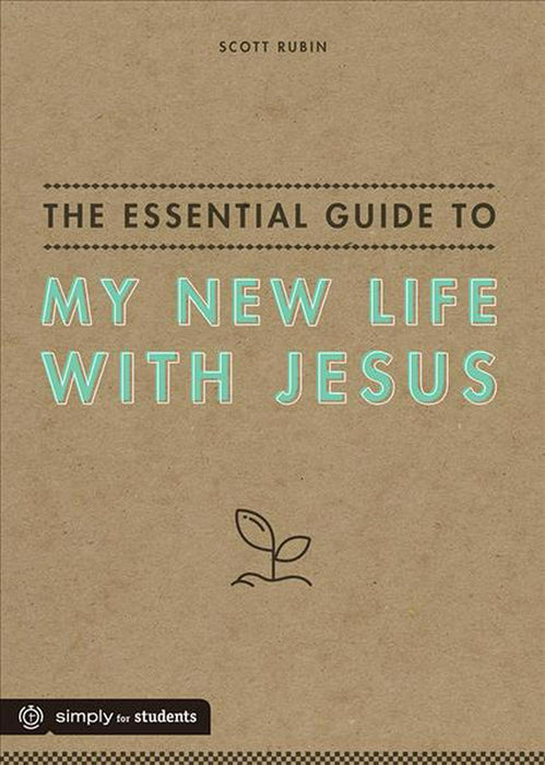 The Essential Guide To My New Life With Jesus