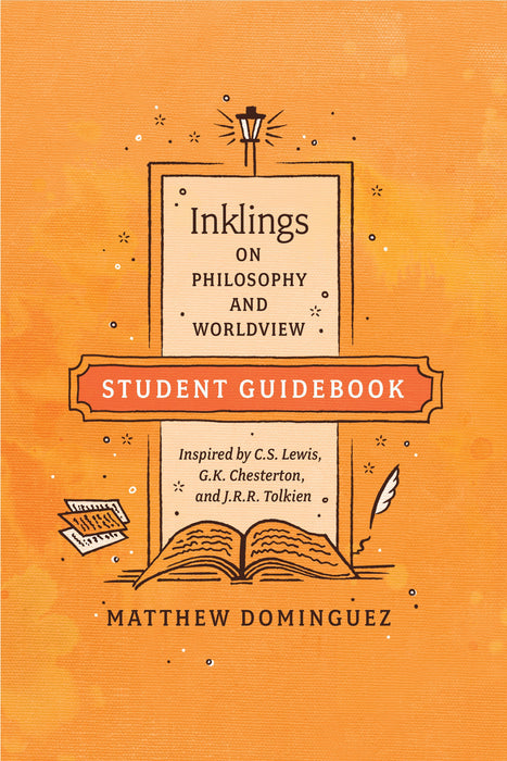 Inklings on Philosophy and Worldview Student Guidebook