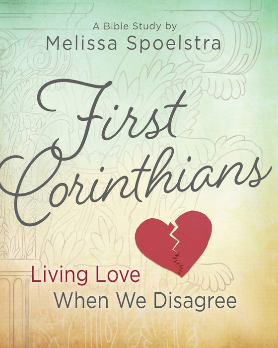 First Corinthians - Women's Bible Study Participant Book