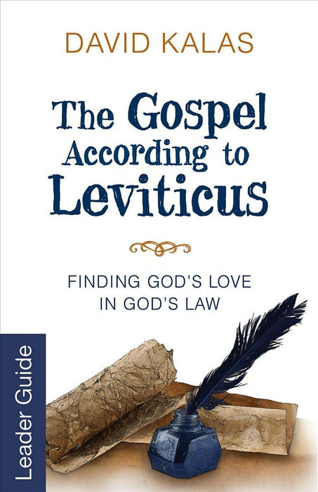 The Gospel According to Leviticus Leader Guide