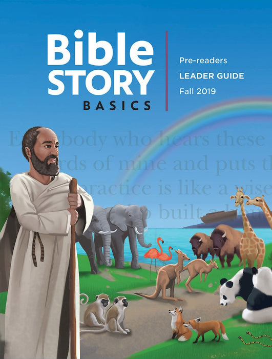 Bible Story Basics Pre-Reader Leader Guide Fall 2019