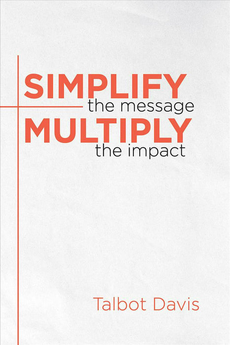 Simplify the Message