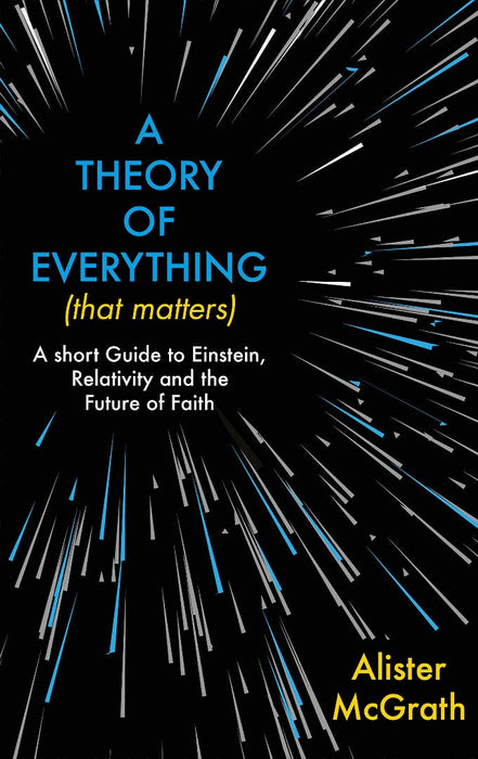 A Theory of Everything (That Matters)