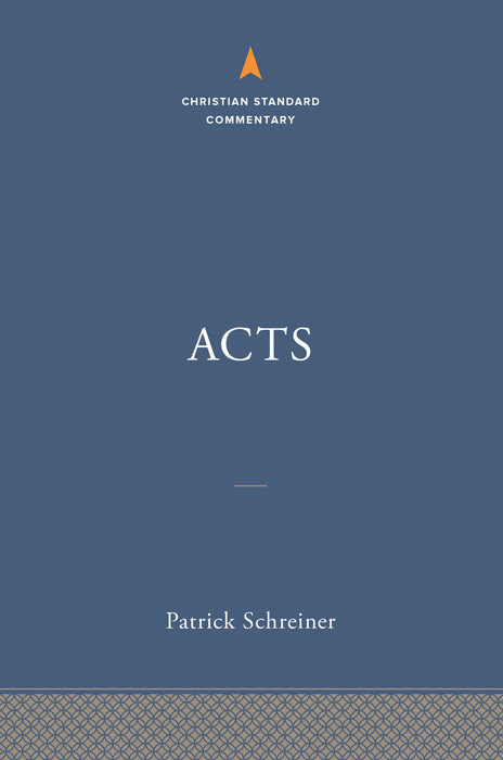 Acts: The Christian Standard Commentary