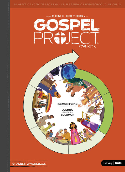 Gospel Project Home Edition: Grades K-2 Workbook, Semester 2