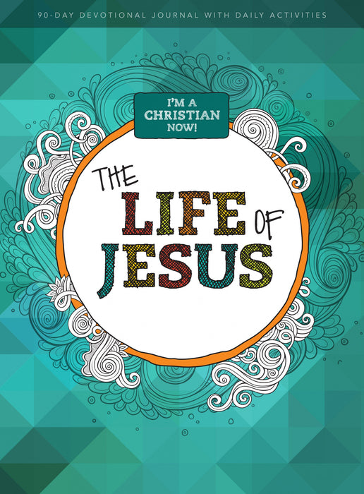 I'm A Christian Now: The Life Of Jesus