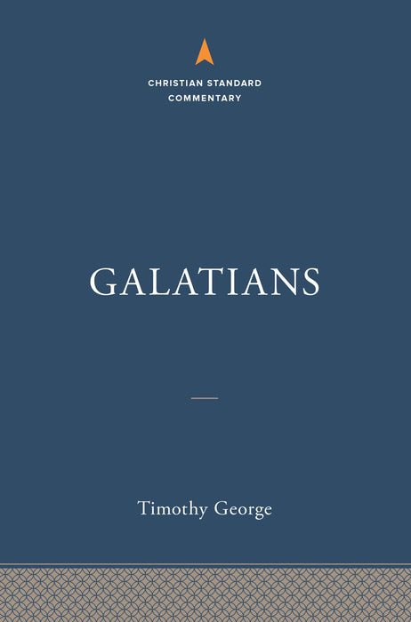 Galatians: The Christian Standard Commentary