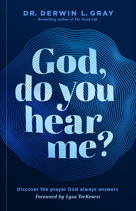 God, Do You Hear Me?