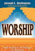 Worship - The Pattern Of Things In Heaven Paperback Book - Joseph Garlington - Re-vived.com