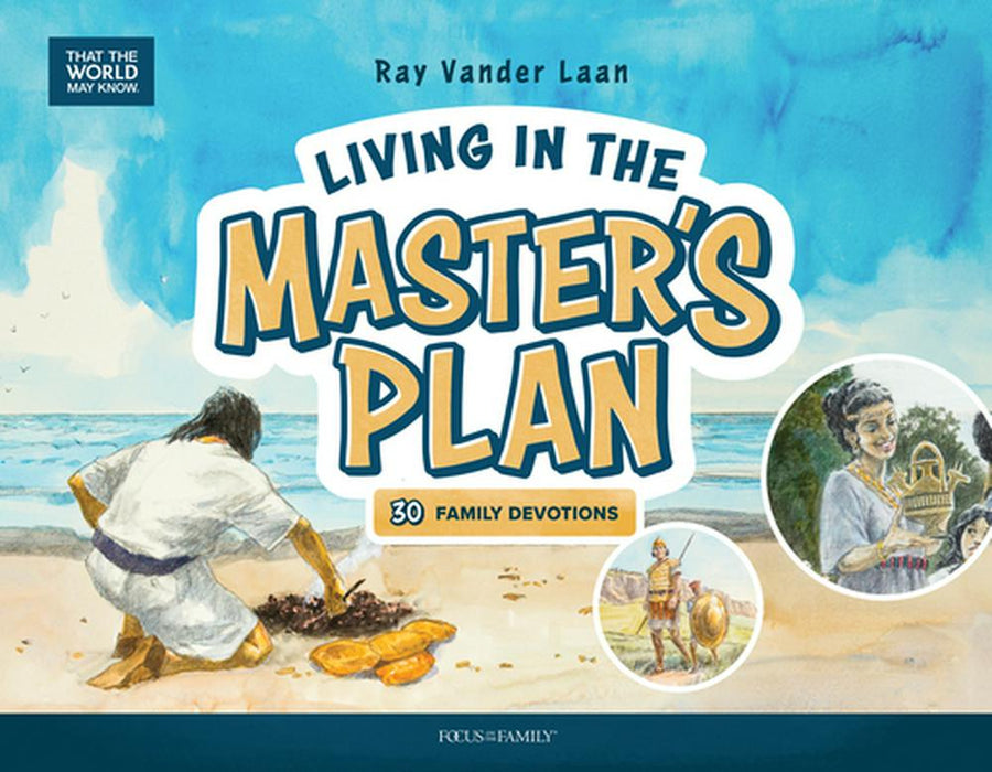 Living in the Master's Plan