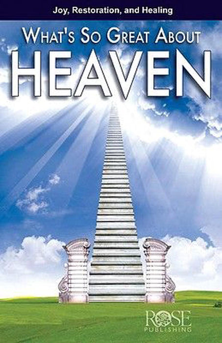 What's So Great About Heaven? (pack of 5)