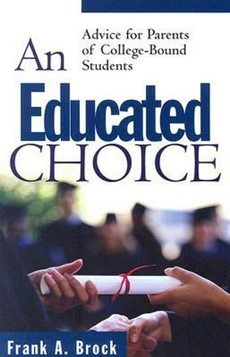 AnEducated Choice