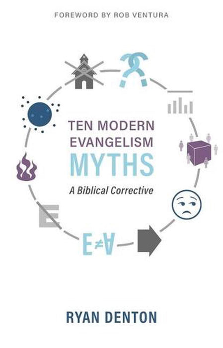 Ten Modern Evangelism Myths