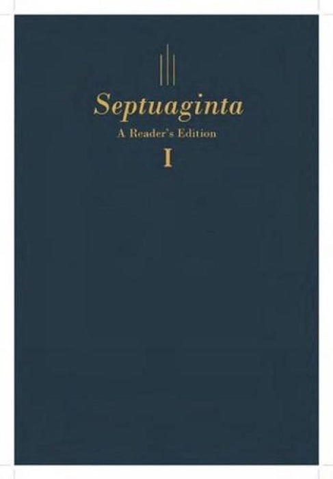 Septuaginta: A Readers Edition