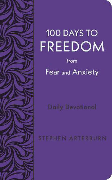 100 Days to Freedom from Fear and Anxiety