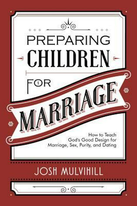 Preparing Children for Marriage