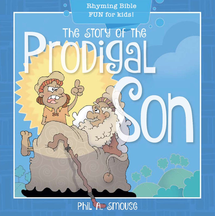 The Story of the Prodigal Son