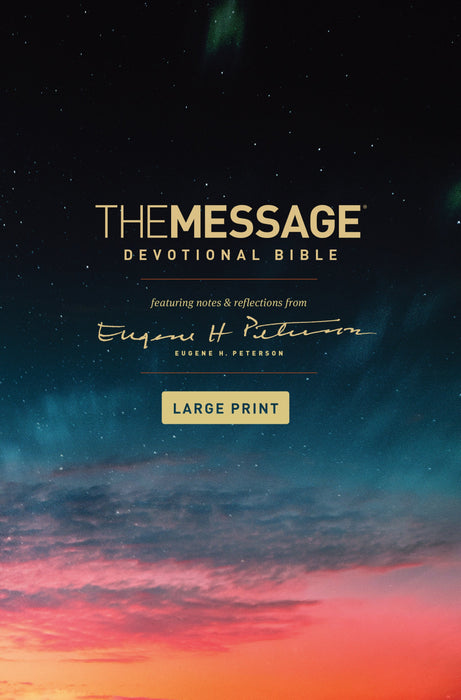 The Message Devotional Bible Large Print