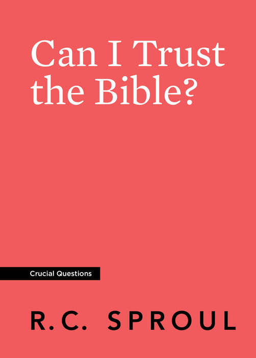 Can I Trust the Bible?