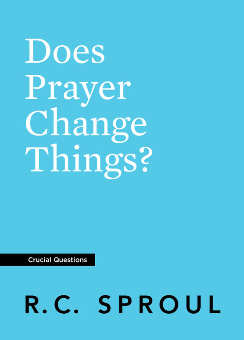 Does Prayer Change Things?