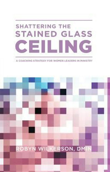 Shattering The Stained Glass Ceiling