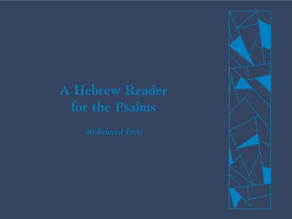 A Hebrew Reader for the Psalms