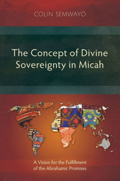 The Concept of Divine Sovereignity in Micah