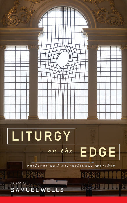 Liturgy On The Edge