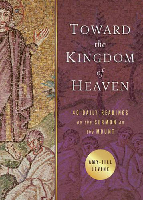 Toward the Kingdom of Heaven