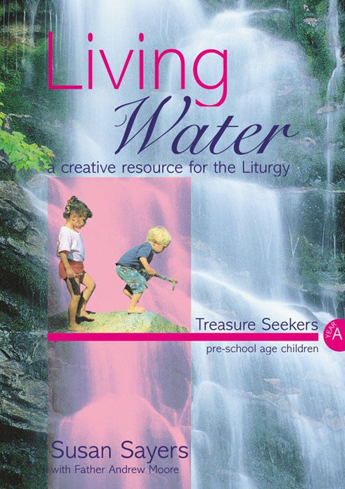 Living Water Treasure Seekers Year A