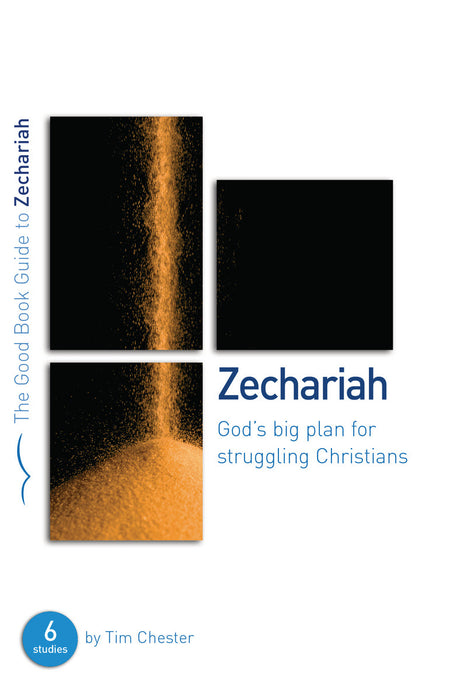 Zechariah: God's Big Plan For Struggling