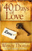 40 Days Of Love Paperback Book - Wendy Thomas - Re-vived.com - 1