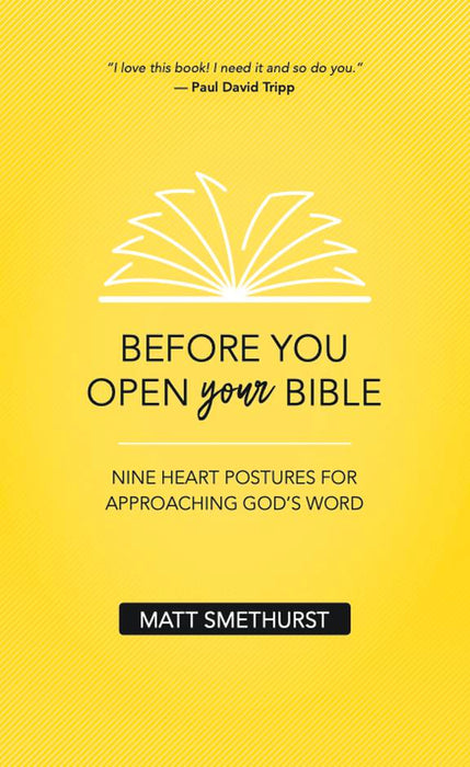 Before You Open Your Bible