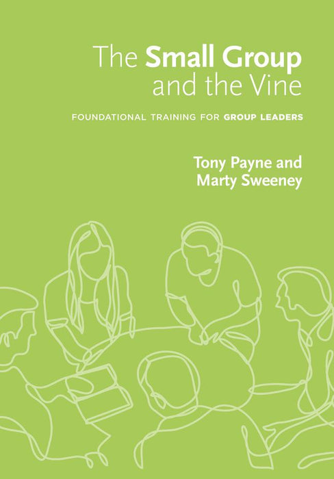 The Small Group And The Vine