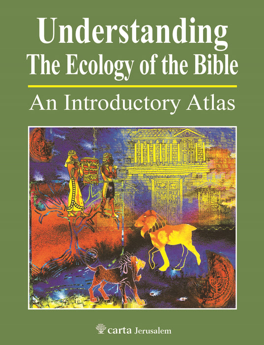 Understanding the Ecology of the Bible