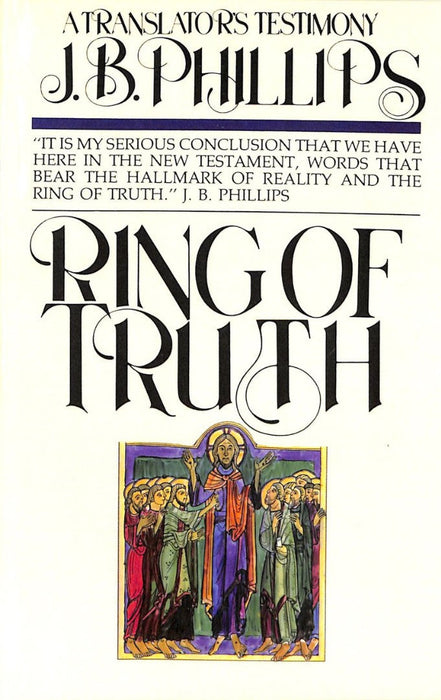 Ring Of Truth: A Translator'S Testimony