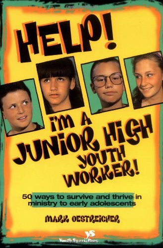 Help! I'm A Junior High Youth Worker!