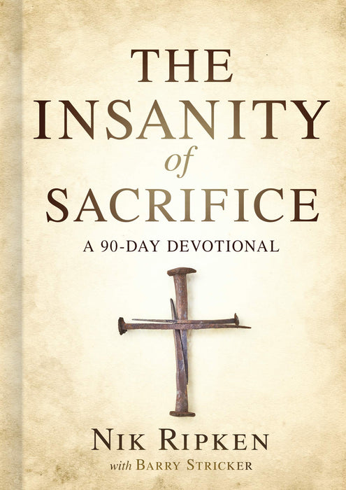 The Insanity of Sacrifice