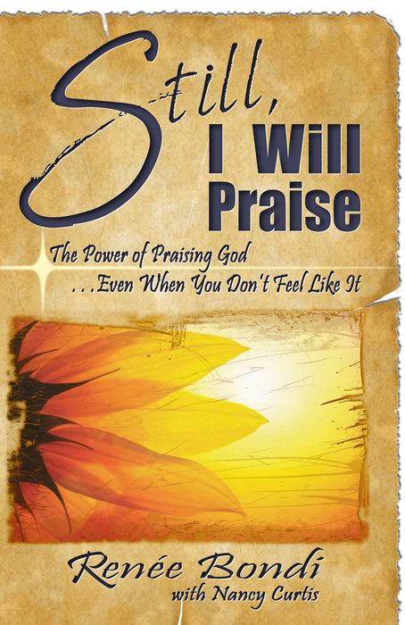 Still I Will Praise