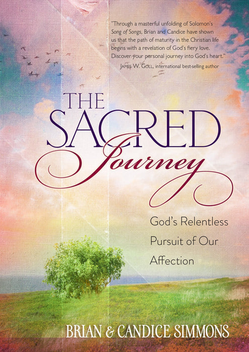 The Sacred Journey: God's Relentless Pursuit of Our Affection