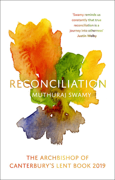 Reconciliation: The Archbishop Of Canterbury's Lent Book 19