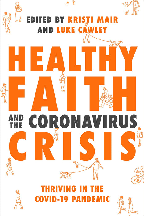 Healthy Faith and the Coronavirus Crisis