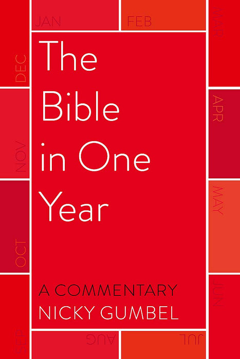 The Bible in One Year – a Commentary by Nicky Gumbel